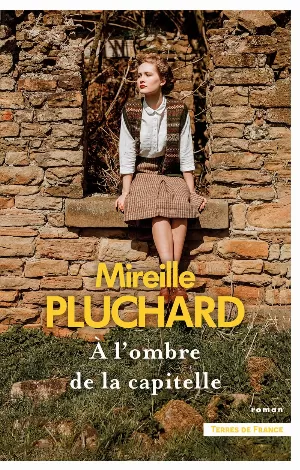 Mireille Pluchard - A l'ombre de la capitelle